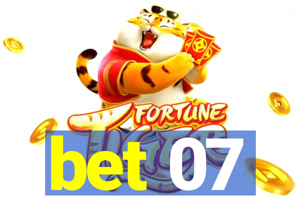 bet 07